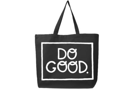 Do Good Tote Bag By Oh No Rachio