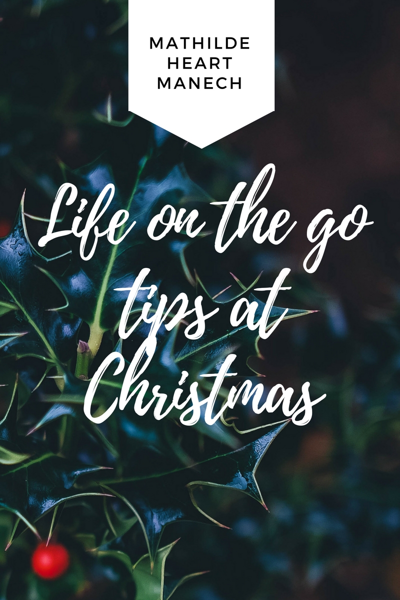 life on the go tips at Christmas