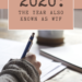 2020 Blog Catchup